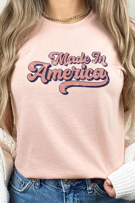 Made In America Patriotic July Fourth Graphic Tee