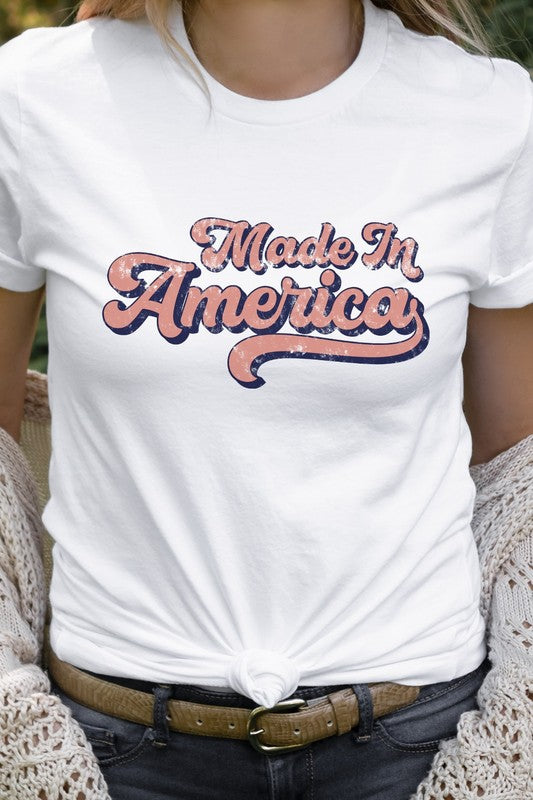 Made In America Patriotic July Fourth Graphic Tee