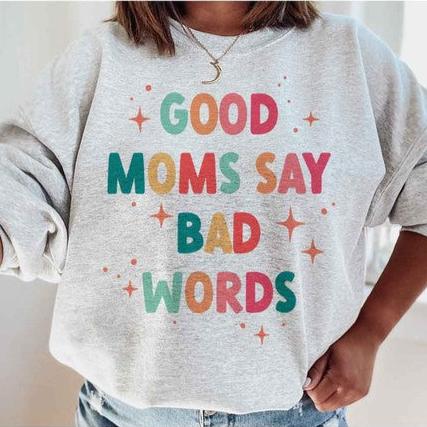 GOOD MOM BAD WORDS GRAPHIC SWEATSHIRT - PLUS