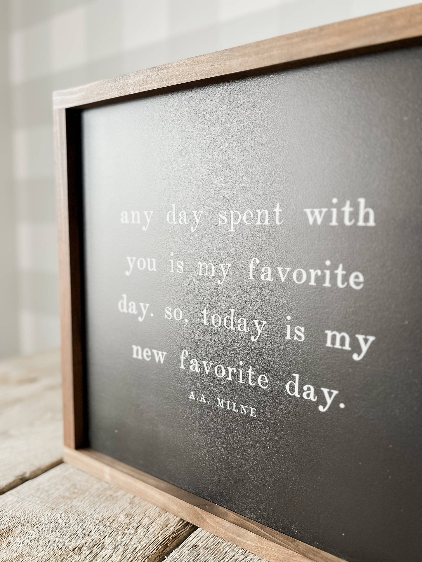 Any Day Spent With You Wood Sign | Valentine's Day Decor