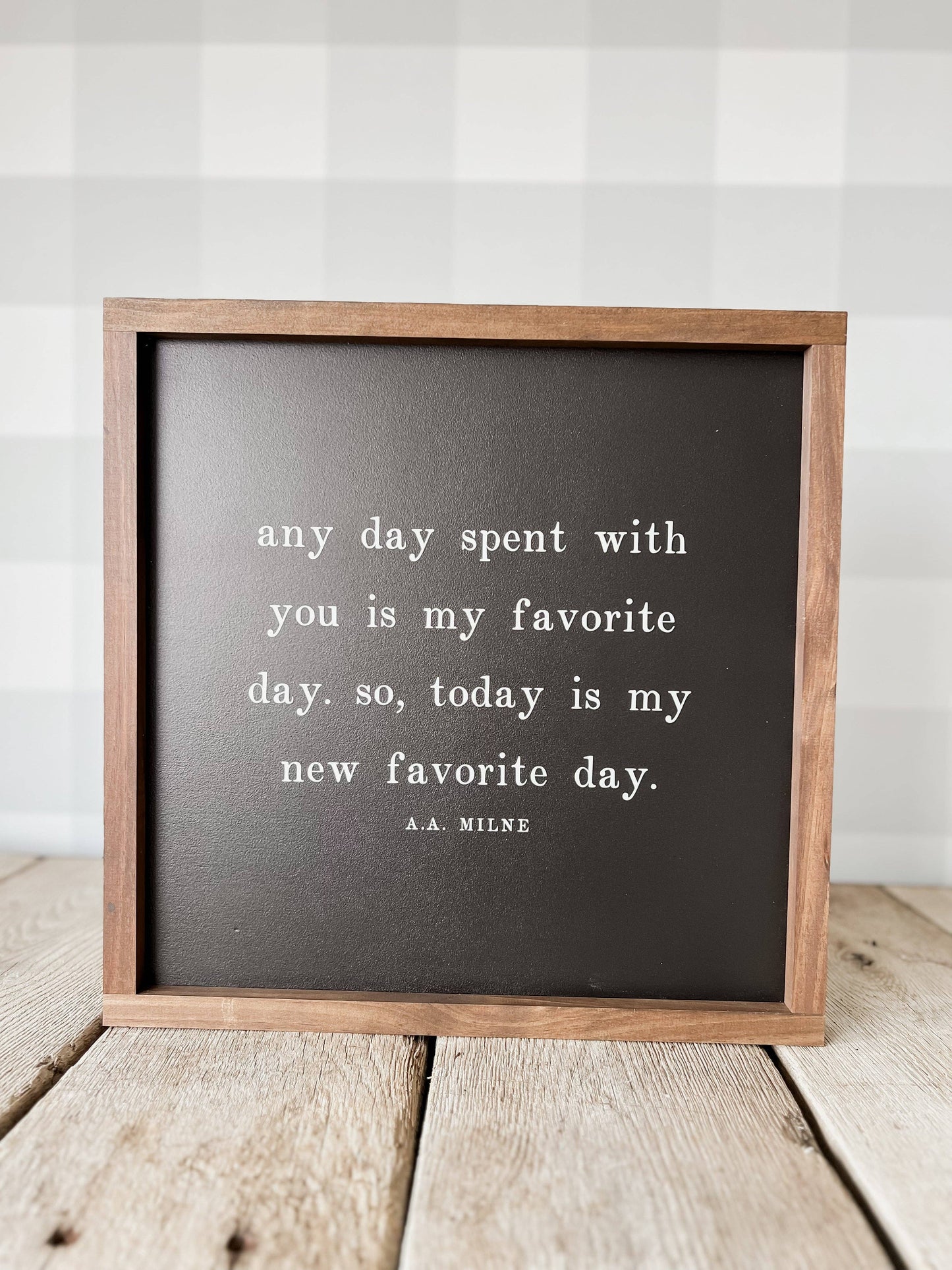 Any Day Spent With You Wood Sign | Valentine's Day Decor