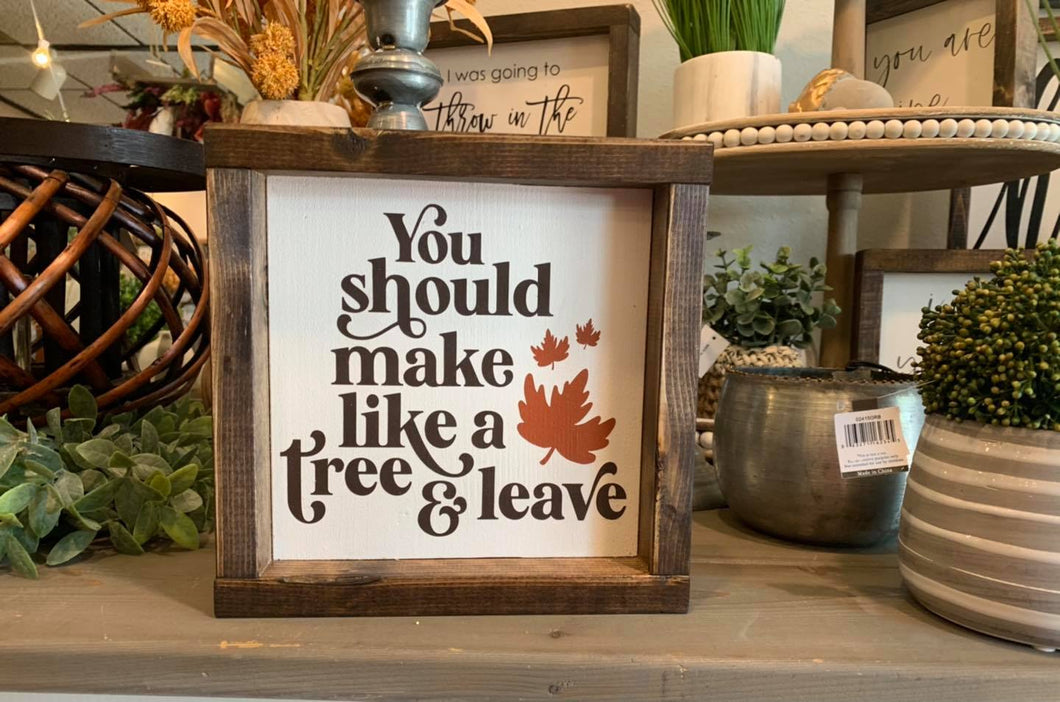 Handmade Sign - You Should Make