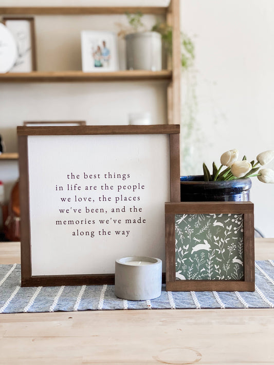 The Best Things In Life | Handmade Wood Sign: White / 9x9"