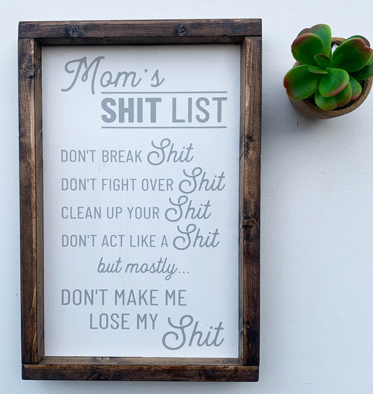 Handmade Sign - Mom's List