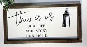 Handmade Sign - This is Us w/ Picture Hanger