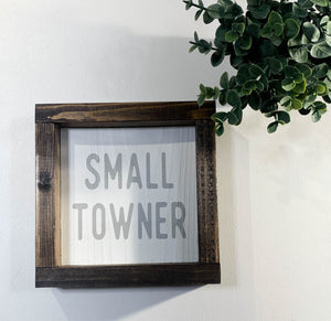 Handmade Sign - Small Towner