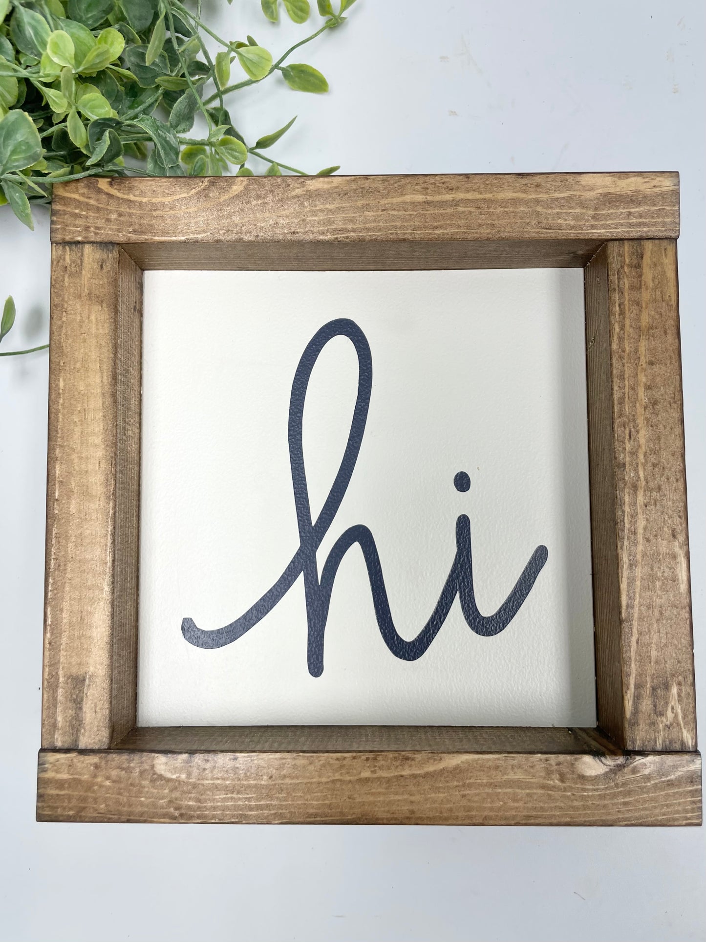 Handmade Sign - Cursive Hi