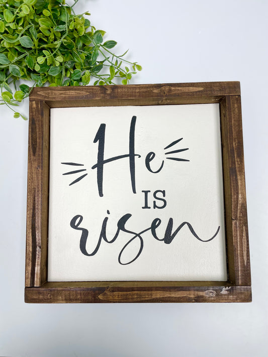 Handmade Sign - He is Risen