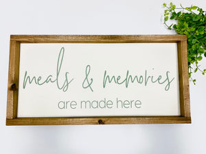 Handmade Sign - Meals & Memories
