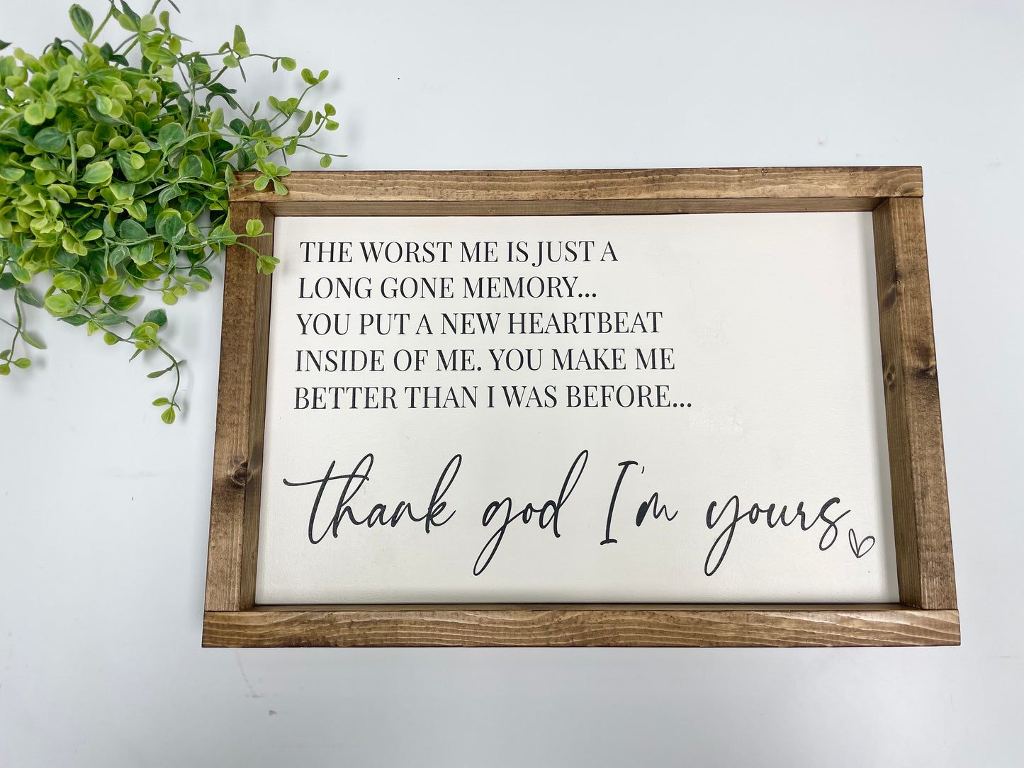 Handmade Sign - Thank God I am Yours ♥️