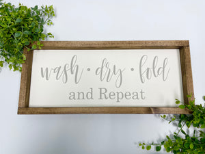 Handmade Sign  - Wash Dry Fold