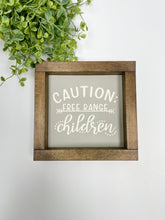 Load image into Gallery viewer, Handmade Sign - Free Range Children
