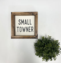 Load image into Gallery viewer, Handmade Sign - Small Towner

