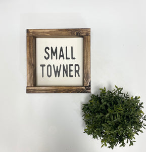 Handmade Sign - Small Towner