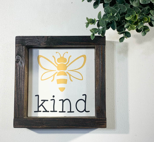 Handmade Sign - Bee Kind